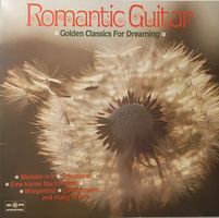 Romantic Guitar – Golden Classics for dreaming (LP)