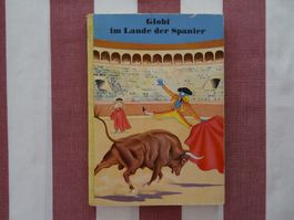 Globi im Lande der Spanier - 1.Auflage gelb unbemalt - G466