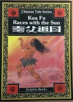 Chinese Tale Series - Kua Fu Races with the Sun - englisch/c