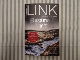 Charlotte Link - Einsame Nacht - Kriminalroman - B21