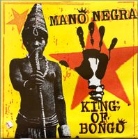 MANO NEGRA - KING OF BONGO