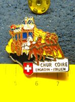 POSTKUTSCHE SCHWIZ CHUR COIRE ENGADIN ITALIEN PIN GEPRÄGT