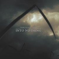 Thirteenth Exile - Into Nothing (Digipack)