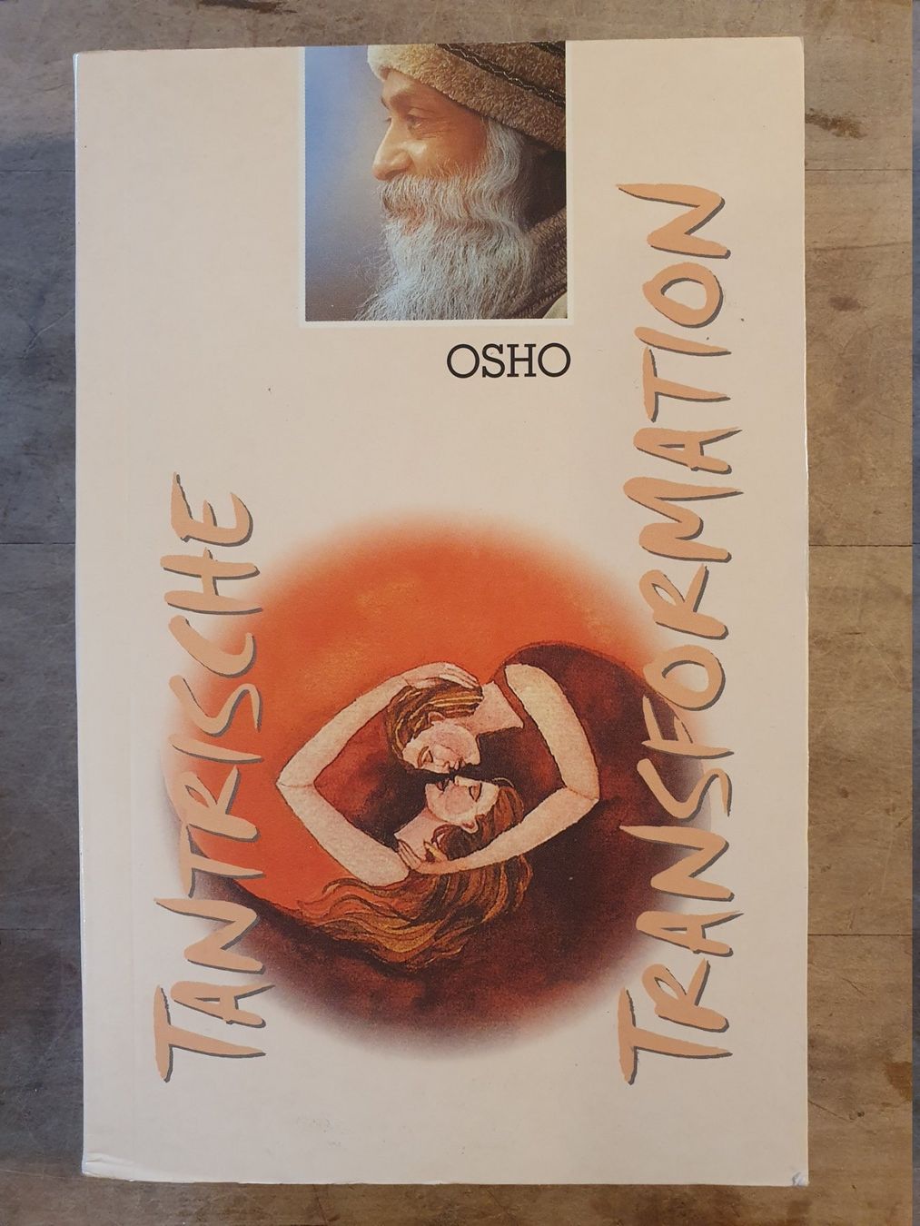 Libri: Tantrische Transformation Osho Osho – Usato da Zürich venduto da loosebone