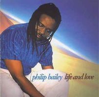 PHILIP BAILEY (CD) Life and Love  NEUWERTIG!
