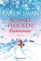 Swan Karen - Schneeflockenträume / Roman