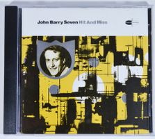 CD: JOHN BARRY SEVEN - Hit And Miss