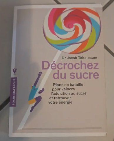 Libri: Décrochez du sucre - Livre Poche Marabout – Usato da Fribourg venduto da Phil.ch