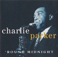 Charlie Parker - inc. "How High the Moon", "Grrovin' High",