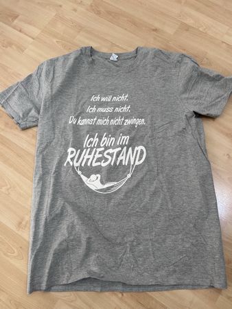 Lustiges T-Shirt "Ich bin im Ruhestand" Grösse L top!
