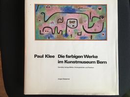 Paul Klee die farbigen Werke im Kunstmuseum Bern
