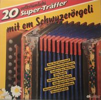 20 volkstümlichi Super-Träffer mit em Schwyzerörgeli (LP)