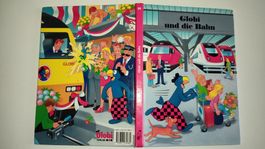Globi und die Bahn 1. Auflage Band 69