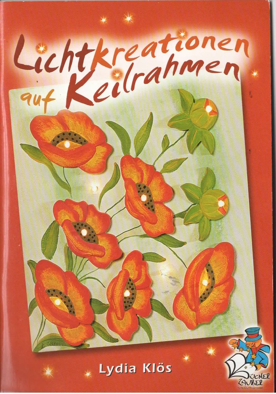 Libri: 1 Bastelbuch Lichter Keilrahmen – Nuovo (secondo la descrizione) da Basel venduto da Happybaer