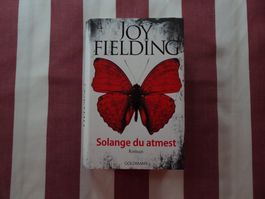 Joy Fielding - Solange du atmest - Krimi - B952