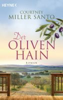 Miller-Santo Courtney - Der Olivenhain / Roman