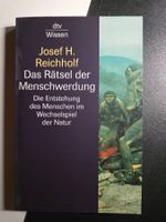Josef H. Reichholf - Das Rätsel der Menschwerdung - 2010