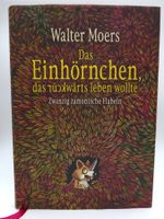 Das Einhörnchen, das rückwärts leben wollte von Walter Moers