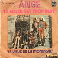 ANGE - LE SOLEIL EST TROP VERT