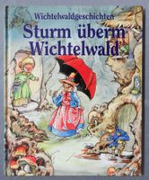Wichtelwaldgeschichten - Sturm überm Wichtelwald