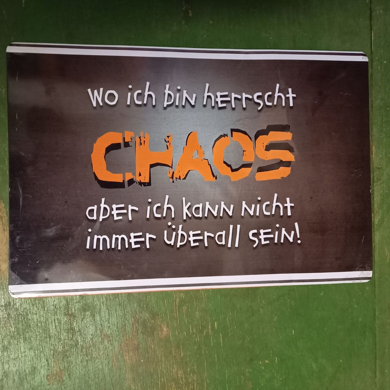 Insegne: Gebrauchtes Metallschild "Chaos" - Spruch - Witzig - – Usato da Galgenen venduto da Allerlei8854
