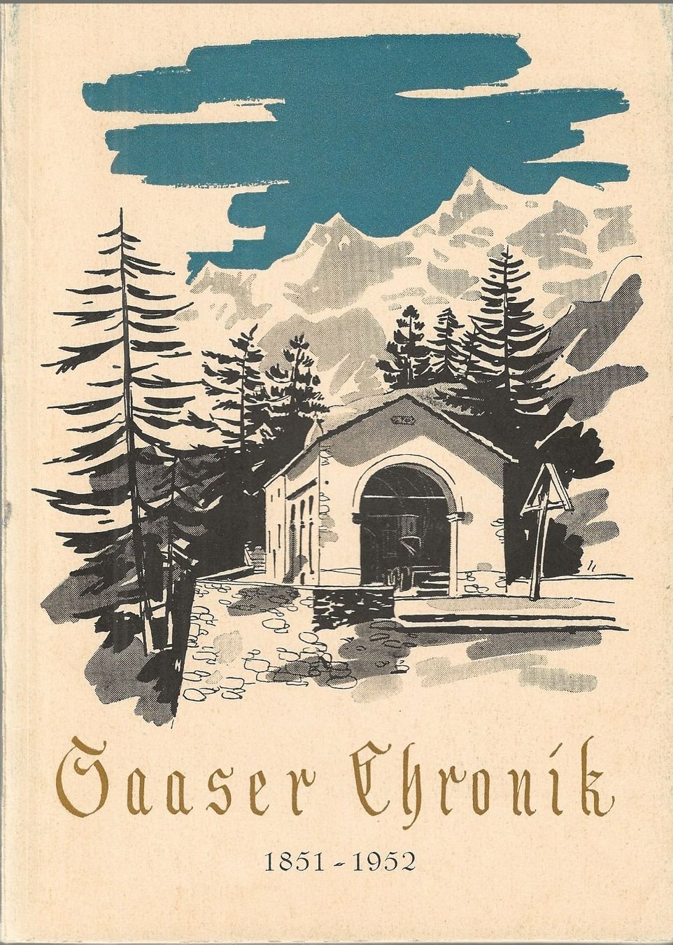 Libri: Die Chronik des Saastales 1851-1952 – Usato da Bern venduto da Grindelwaldaus