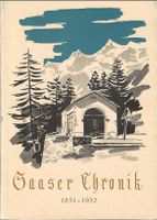 Die Chronik des Saastales 1851-1952