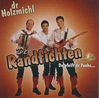 De Randfichten ‎– Dr Holzmichl Do Pfeift Dr Fuchs..., CD, F7
