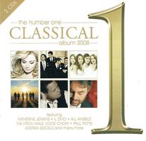 2 CDs The Number One Classical Album 08 • Bocelli • Il Divo