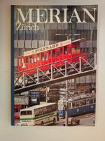 Merian Zürich – Zeitreise in die Vergangenheit der Stadt!