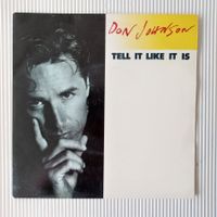 Don Johnson. Singles-Platte. Tell It Like It Is.