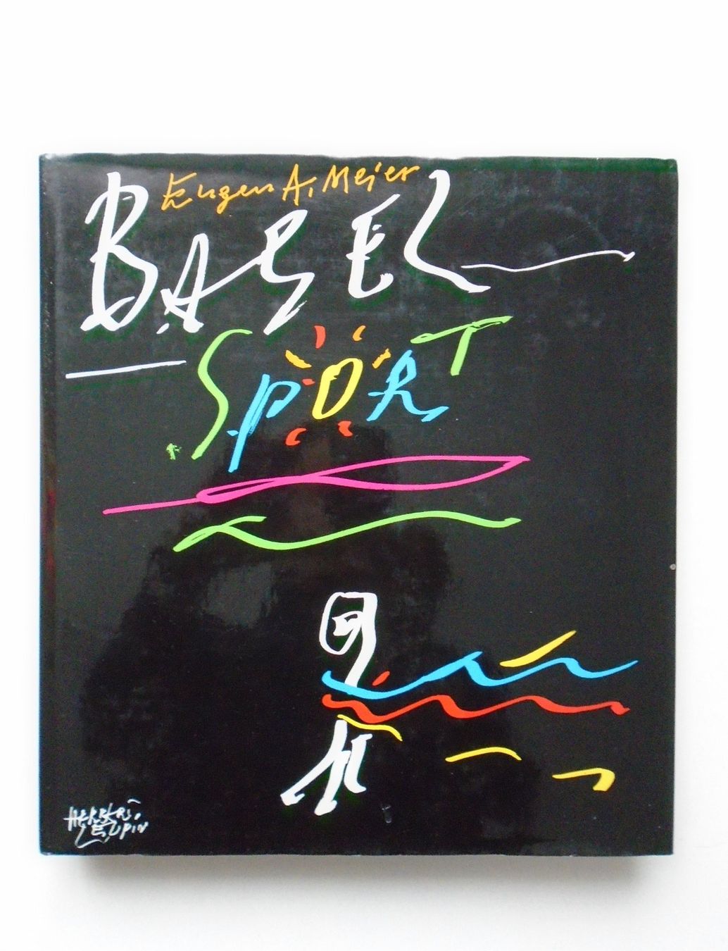 Libri: BASEL SPORT - Sportgeschichte / Eugen A. Meier – Usato da Pfeffingen venduto da Elfenstein