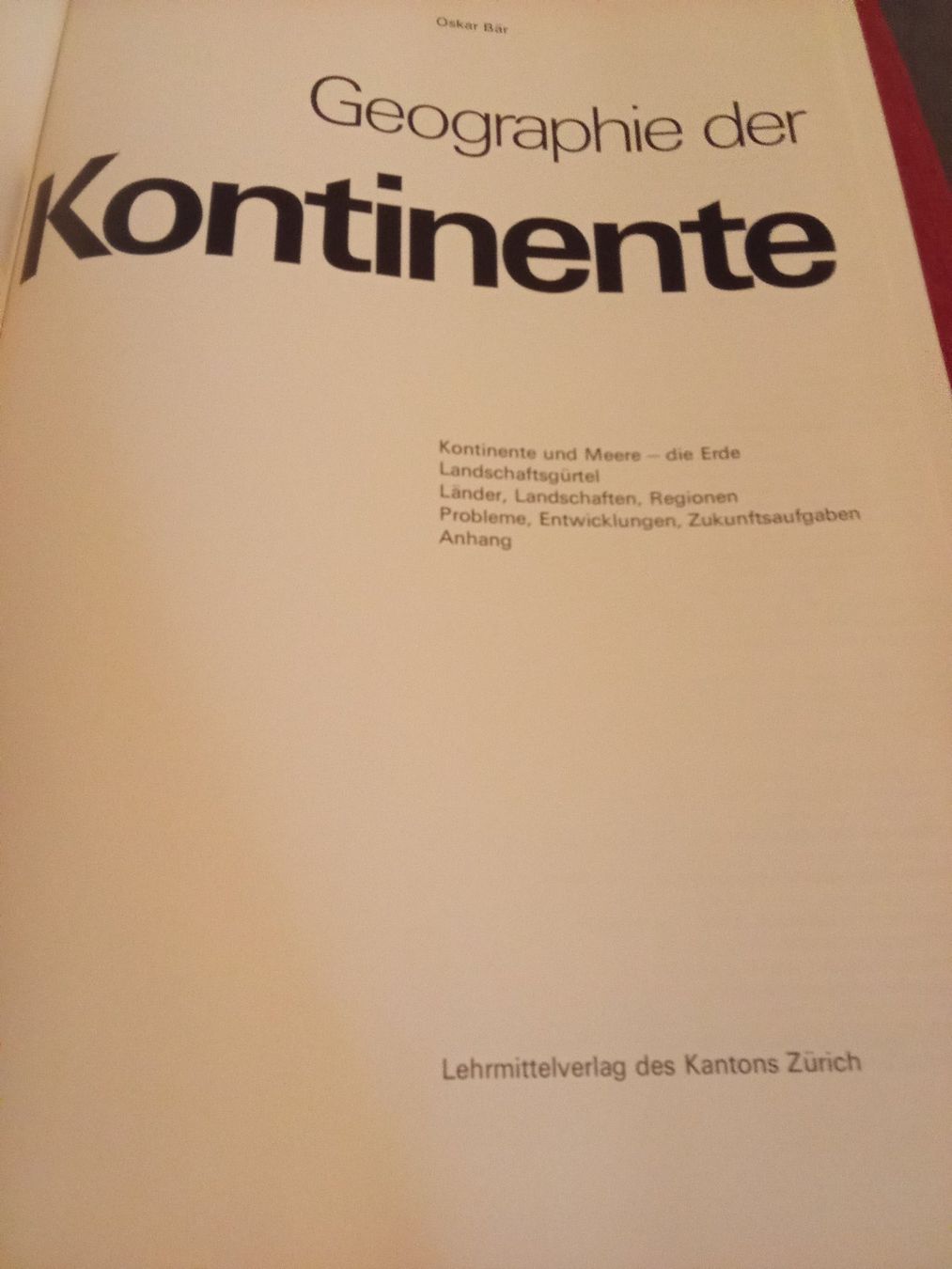 Livres: Dr. Prof. Oskar Bär - Geographie der Kontinente – D'occasion à Remetschwil par Privatflohmi 1