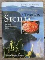 A Tavola in Sicilia  Die Seele der mediterranen Küche