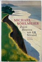 Zwei Herren am Strand – Michael Köhlmeier – Roman – wie neu