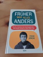 Früher war alles anders (neu und topaktuell)