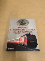 Livre 100 Jahre Elektrische Bahnen in der Schweiz