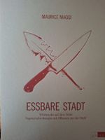 Maurice Maggi - Essbare Stadt