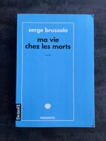 Livre ma vie chez les morts Serge Brussolo Denoël
