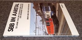 SBB IM AARETAL 125 JAHRE VON DER STICHBAHN BERN-THUN .....