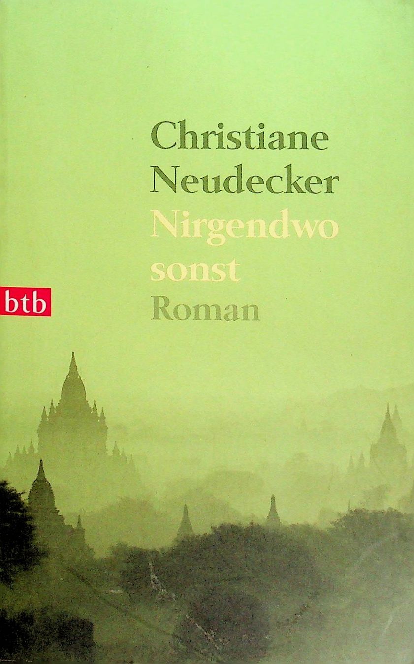 Libri: Christiane Neudecker Nirgendwo sonst btb 2. Aufl. 2010 – Usato da Reitnau venduto da Zaomir
