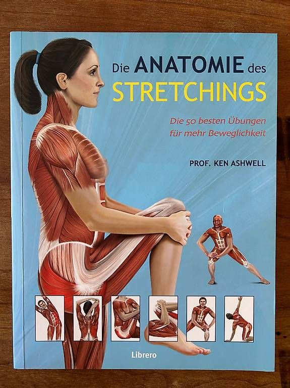 Libri: Die Anatomie des Stretchings - Prof. Ken Ashwell – Usato da Bern venduto da IU_Nicu