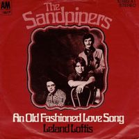 The Sandpipers  --  An old fashioned love song  Single7