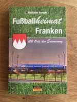 Buch Fussball Heimat Franken / Deutschland / Stadien usw. 