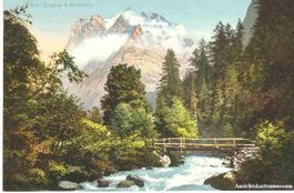 Lütschine und Wetterhorn + ca. 1920