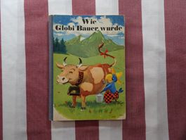 Wie Globi Bauer wurde - 6. Auflage von 1960 - G383