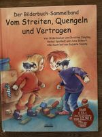 Vier Bilderbücher: Streiten, Quengeln und Vertragen