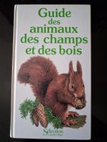 Guide des animaux des champs et des bois, EO, TBE - 1987