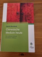 Chinesische Medizin heute - Hamid Montakab