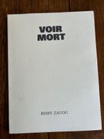 Remy Zaugg: Voir Mort